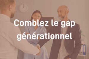 Module Comblez le gap générationnel
