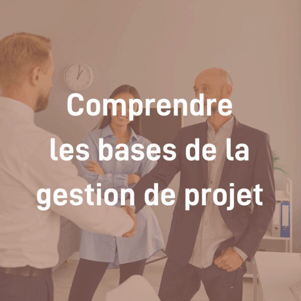 Module Comprendre la gestion de projet