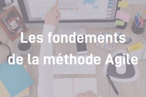 Module Les fondements de la Méthode Agile