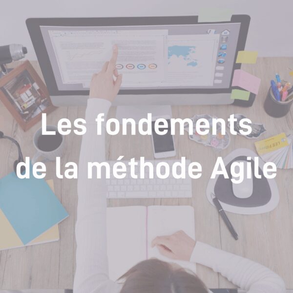 Module Les fondements de la Méthode Agile