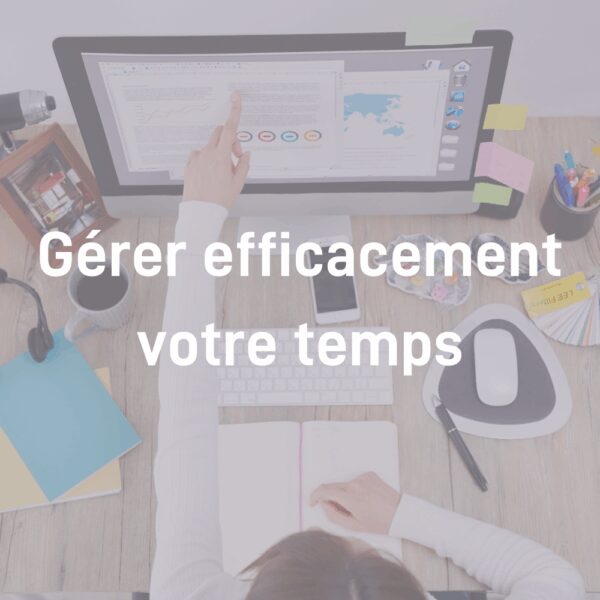 Module Gérer efficacement votre temps
