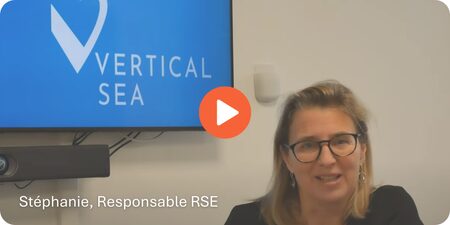 Témoignage de Stéphanie, Resp. RSE chez Vertical Sea