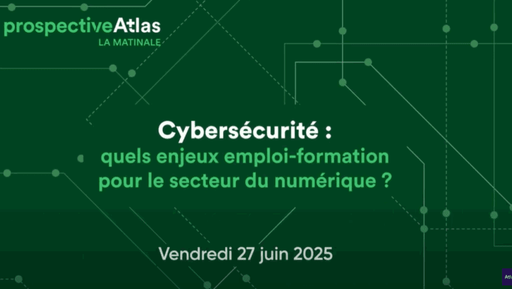 Replay Webinaire OPCO Atlas – Formation Cybersécurité : enjeux, compétences et témoignages d’experts